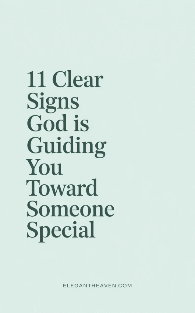 11 Clear Signs God Wants You to Be with Someone