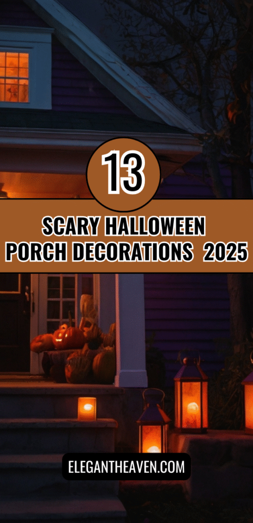 13 Scary Halloween Porch Decorations 2025: Terrifyingly Creative Outdoor Decor Ideas
